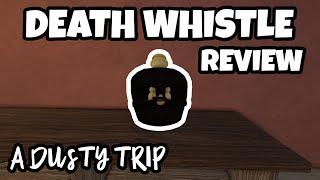 Dusty Trip | Death Whistle | Review