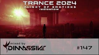 Trance 2024: Dimassive - Flight of Emotions 147 radioshow