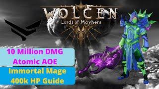 Wolcen: Lords of Mayhem Immortal Mage Atomic AOE 10 million DMG