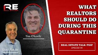 Real Estate Talk - TGIF Episode 95  with Tim O'Keefe