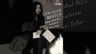GERİ GELEN MEKTUP / Hüseyin Nihal Atsız - Seslendiren: Necati Tofur #truvatv #şiirtruvada