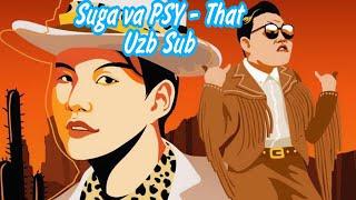 BTS Suga va PSY- That That [Uzb Sub]