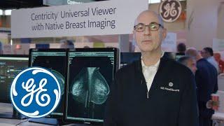 Centricity™ Universal Viewer with Native Breast Imaging: What's New | GE Healthcare