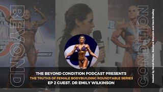 The Beyond Condition Podcast Female Bodybuilding Truths Roundtable Series Ep. 2