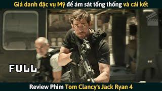 [Review Phim] Giả Danh Đặc Vụ Mỹ Để Ám Sát Tổng Thống Và Cái Kết