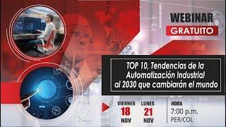 TOP 10, Tendencias de la Automatización Industrial al 2030 que cambiarán el mundo