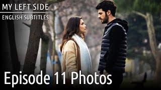 Sol Yanım | My Left Side - Episode 11 Photos