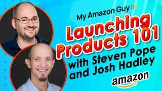 Launching Products 101 with Steven Pope and Josh Hadley