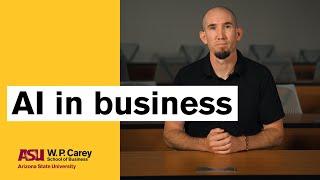 AI in business | ASU's W. P. Carey School of Business
