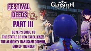Festival Deeds: Part 3 (Buyer's Guide to the Statue of Her Excellency, The Almighty Narukami Ogosho)