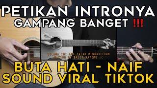 (TUTORIAL GITAR) BUTA HATI - NAIF | Lengkap Dan Mudah