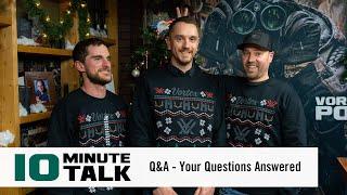 #10MinuteTalk - Q&A — Your Questions Answered