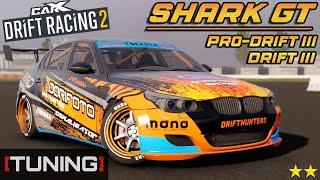 SHARK GT TUNING CarX Drift Racing 2 | ANOTHER GENERAL VX