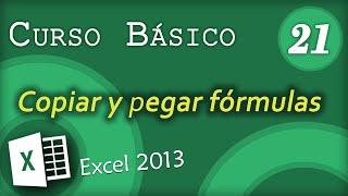 Copiar y pegar fórmulas | Excel 2013 Cuarso Básico #21