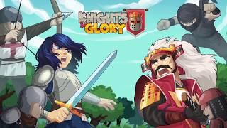 Knights and Glory Official Preview Trailer