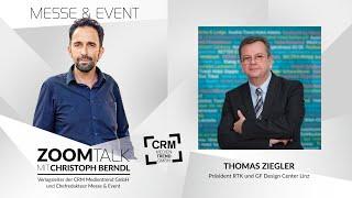 Messe & Event BRANCHENTALK mit Thomas Ziegler (Präsident RTK und GF Design Center Linz)