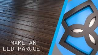 Make an Old Parquet - PBR - Multitexture