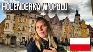 FINDING CHARMING CITIES IN POLAND - OPOLE, Holenderka uwielbia to miasto