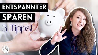 Geld SPAREN, aber richtig: 3 Tipps (So sparst du ohne Frust!)