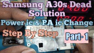 Samsung A30s Dead Repair || Power ic and PA ic Change Set OK Shorting Check Step By Step