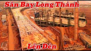 SÂN BAY QUỐC TẾ LONG THÀNH LÊN ĐÈN…