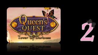 Queen’s Quest 1: Tower of Darkness - Ep2