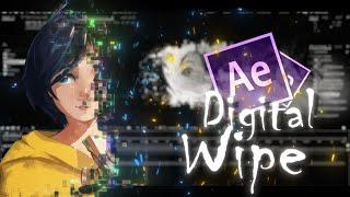 Digital Wipe // After Effects AMV Tutorial