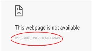 How To Fix DNS PROBE FINISHED NXDOMAIN