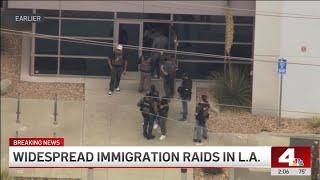 Widespread immigration raids in Los Angeles