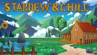 Stardew & Chill