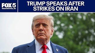 LIVE: Trump addresses nation after US bombs Iran nuclear sites | FOX 5 DC