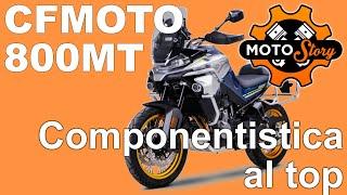 CF-MOTO 800 MT Touring sotto la lente: dotazione al top e rapporto qualità prezzo micidiale