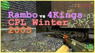 [ POV ] 3D | Rambo v 4Kings (CPL Winter 2005)