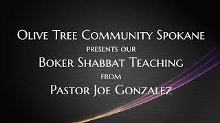 5/4/24 Main Teaching from Olive Tree Community NW with Joe Gonzalez