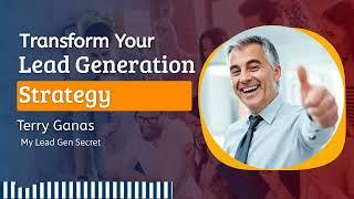 Transform Your Lead Generation Strategy: Want A Terrific Dea