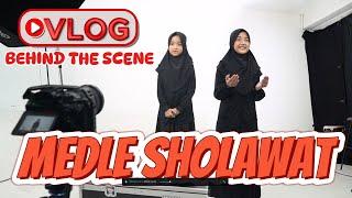 PART 2 KESERUAN SHOTTING MEDLE SHOLAWAT