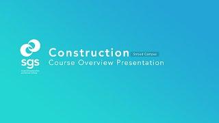 Construction Course Overview Presentation (Stroud Campus)