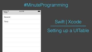 How to Make a Table (Swift : Xcode) #MinuteProgramming