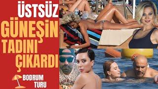 ÜSTSÜZ GÜNEŞLENDİ | Hande Katipoğlu’nun Cesur Tatili | BODRUM TURU