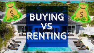 Buying vs Renting a Home