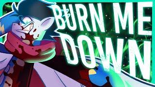 PrinceWhateverer - Burn Me Down [Tamers12345 MLP SONG]