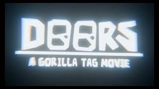 DOORS | A Gorilla Tag Movie Teaser