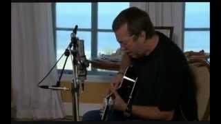 Eric Clapton - Ramblin' On My Mind - Sessions For Robert Johnson