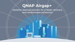 QNAP Airgap+ | Isolation Backup Solution For A Faster Recovery And Ransomware Protection