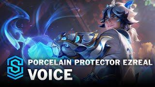 Voice - Porcelain Protector Ezreal - English