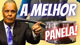 A melhor panela para cozinhar - Dr. Lair Ribeiro