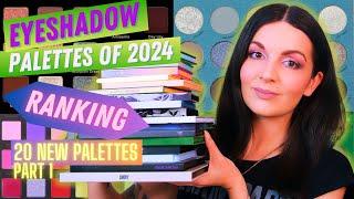 EYESHADOW PALETTE RANKING 2024 - 20 NEW PALETTES! Part 1