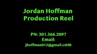 Jordan Hoffman Production Reel