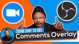 How To OVERLAY & HIGHLIGHT ZOOM CHAT For OBS and Live Streaming