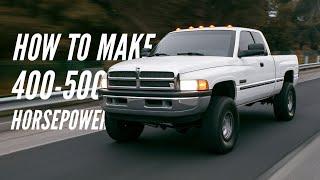 How to Make 400-500HP On a 24v 2nd Gen Cummins RELIABLY